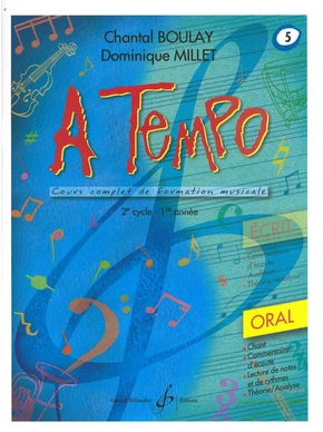 A tempo : oral. Volume 5 Cours de formation musicale